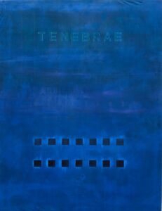 TENEBRAE. Acrílico/tela. 130×97 cm.